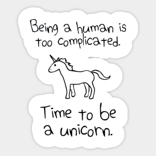 Time To Be A Unicorn Sticker